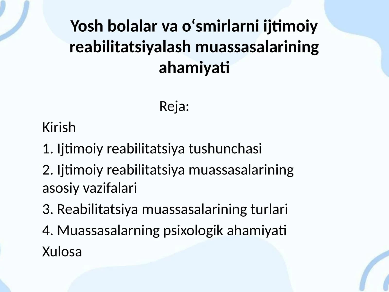 Yoshbolalar va oʻsmirlarni ijtimoiy reabilitatsiyalash muassasalarining ahamiyati