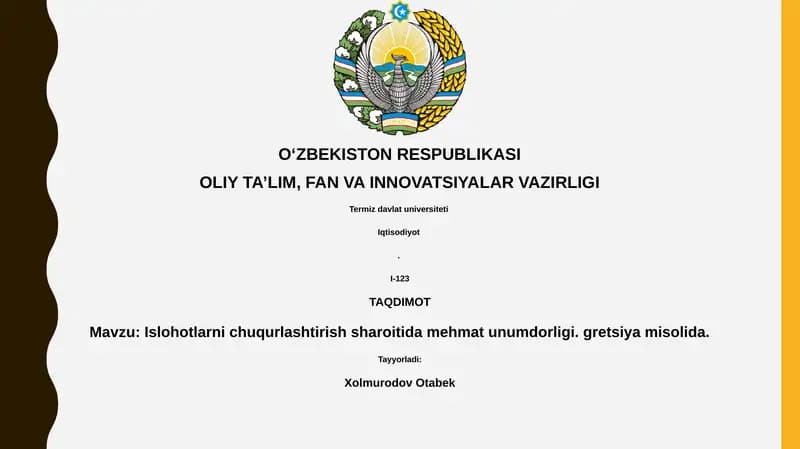 Islohotlarni chuqurlashtirish sharoitida mehmat unumdorligi. Gretsiya misolida