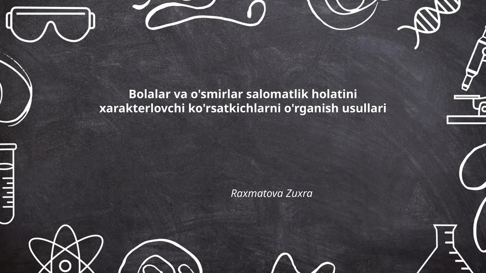 Bolalar va o'smirlar salomatlik holatini xarakterlovchi ko'rsatkichlarni o'rganish usullari