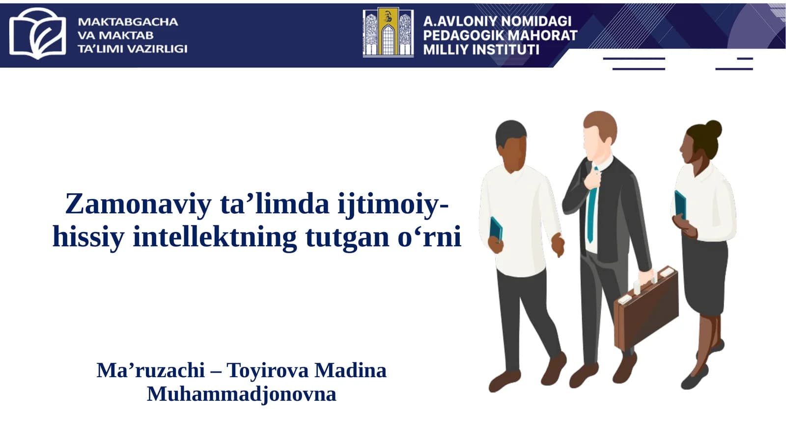 Zamonaviy ta’limda ijtimoiy-hissiy intellektning tutgan o‘rni