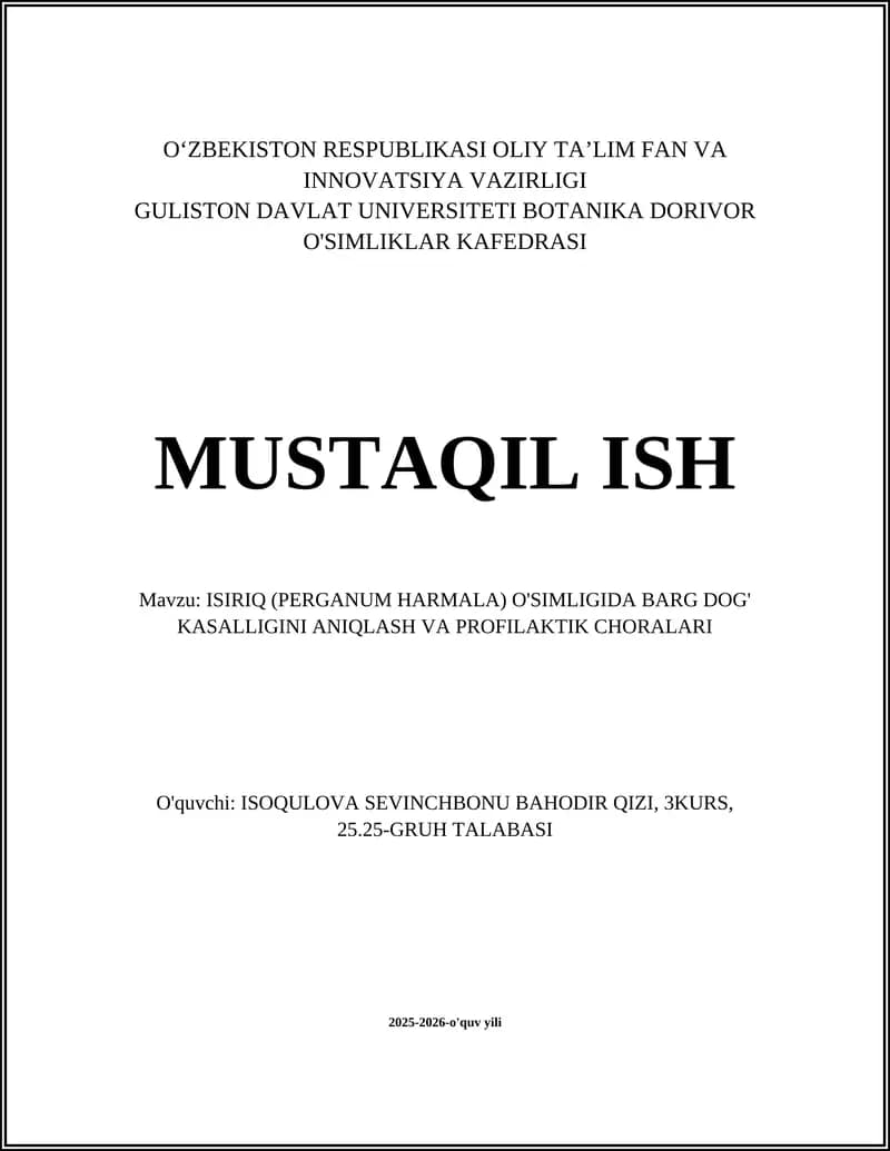 ISIRIQ (PERGANUM HARMALA) O'SIMLIGIDA BARG DOG' KASALLIGINI ANIQLASH VA PROFILAKTIK CHORALARI