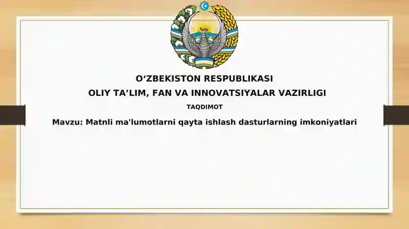 Matnlima'lumotlarniqaytaishlashdasturlarningimkoniyatlari