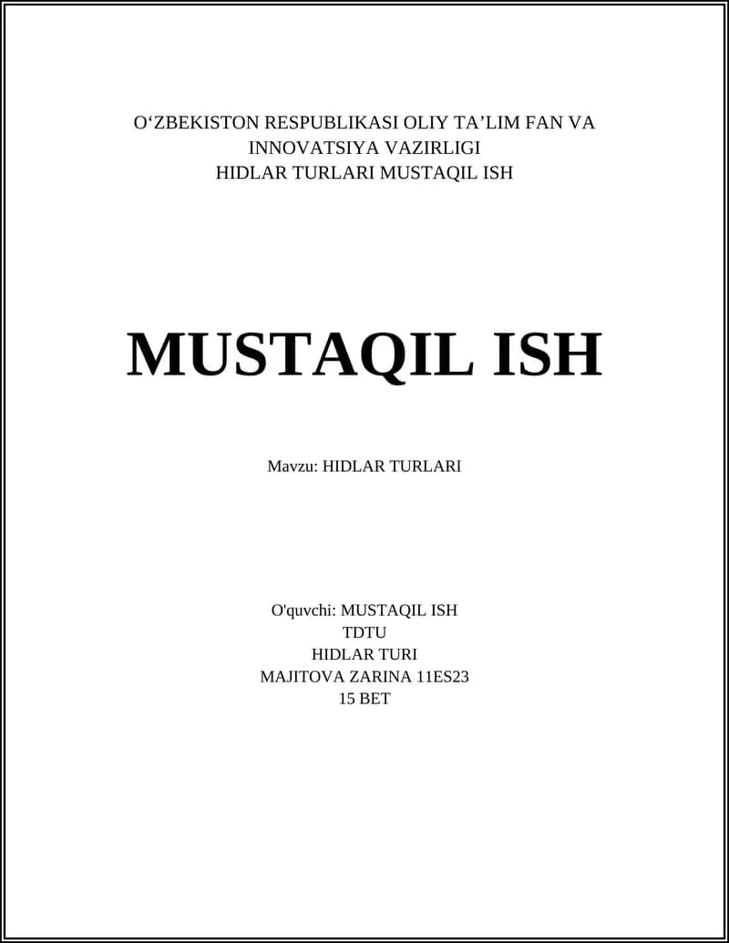 HIDLAR TURLARI MUSTAQIL ISH