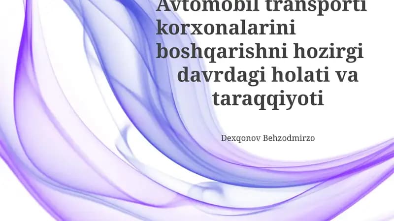 Avtomobil transporti korxonalarini boshqarish