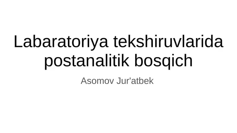 Laboratoriya tekshiruvlarida postanalitik bosqich