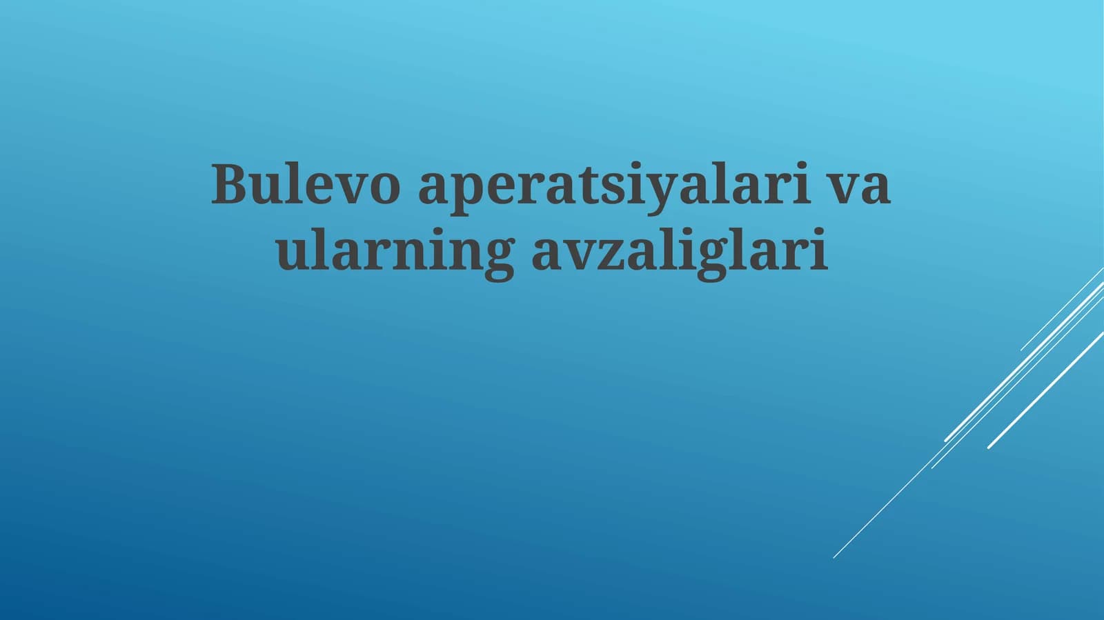 Bulbar Operatsiyalarining afzalliklari