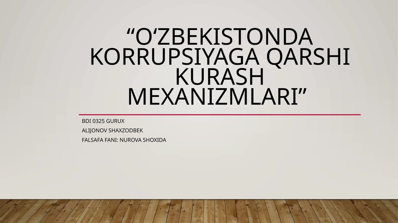 O‘zbekistonda korrupsiyaga qarshi kurash mexanizmlari