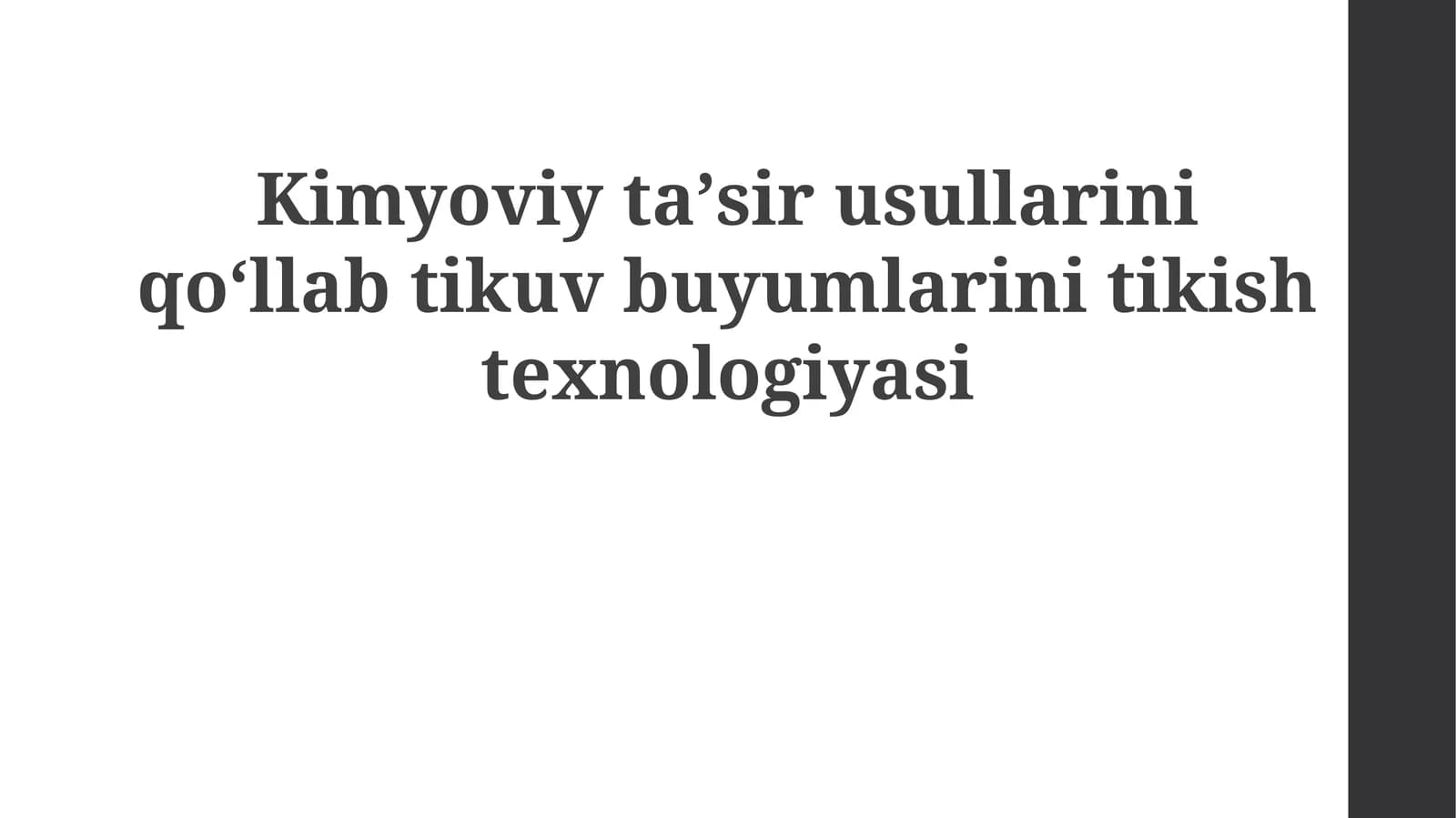 Kimyoviytaʼsirusullariniqoʻllabtikuvbuyumlarinitikishtexnologiyasi