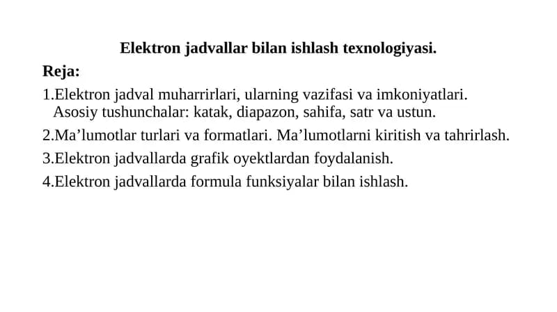 Elektron jadvallar bilan ishlash texnologiyasi