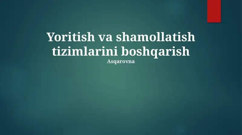 Yoritish va shamollatish tizimlarini boshqarish