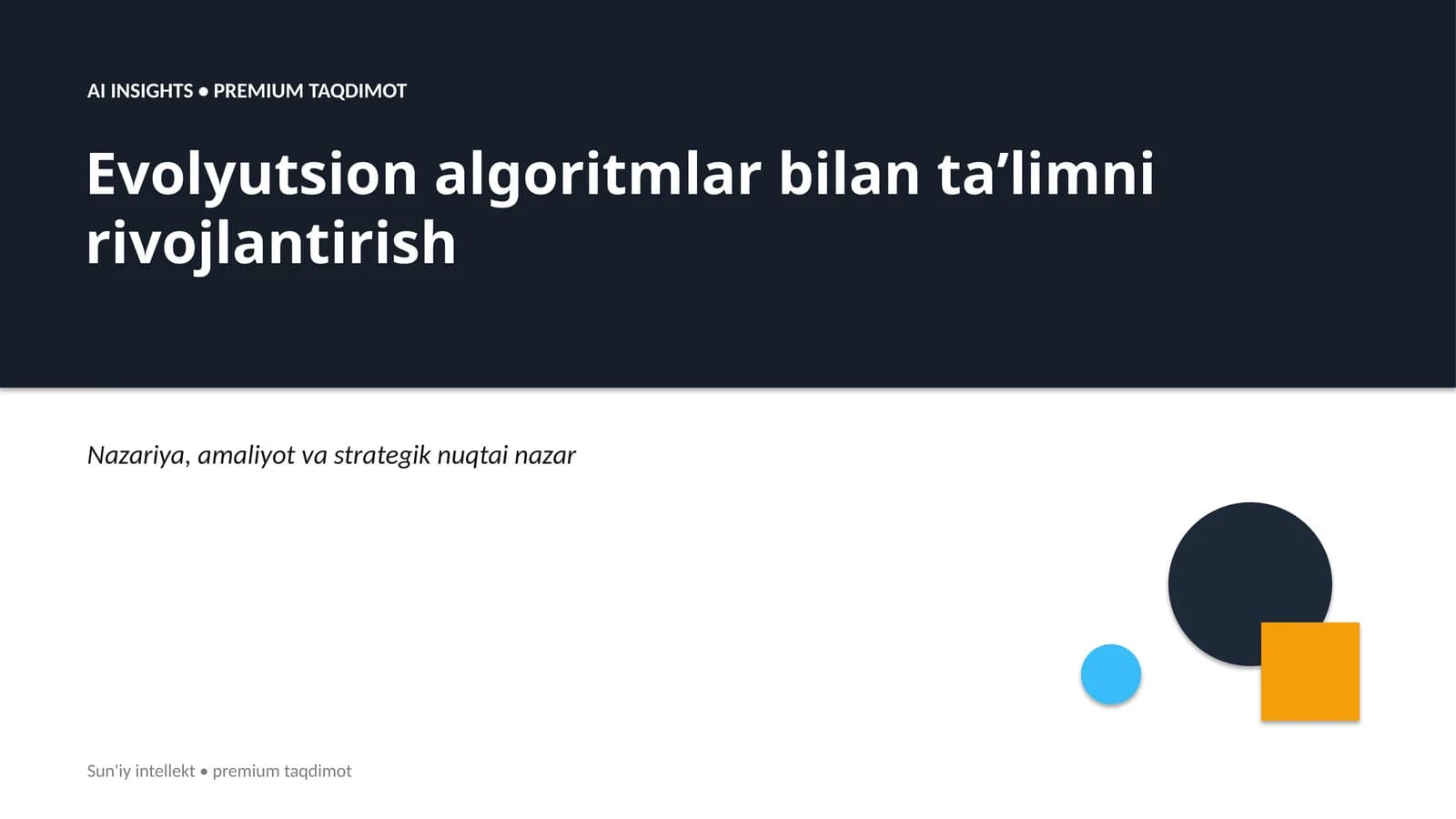 Evolyutsion algoritmlar bilan taʼlimni rivojlantirish