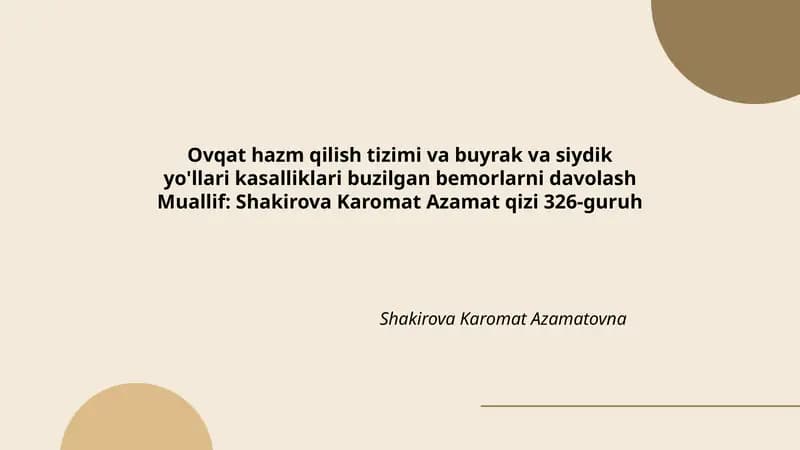 Ovqat hazm qilish tizimi va buyrak va siydik yo'llari kasalliklari buzilgan bemorlarni davolash