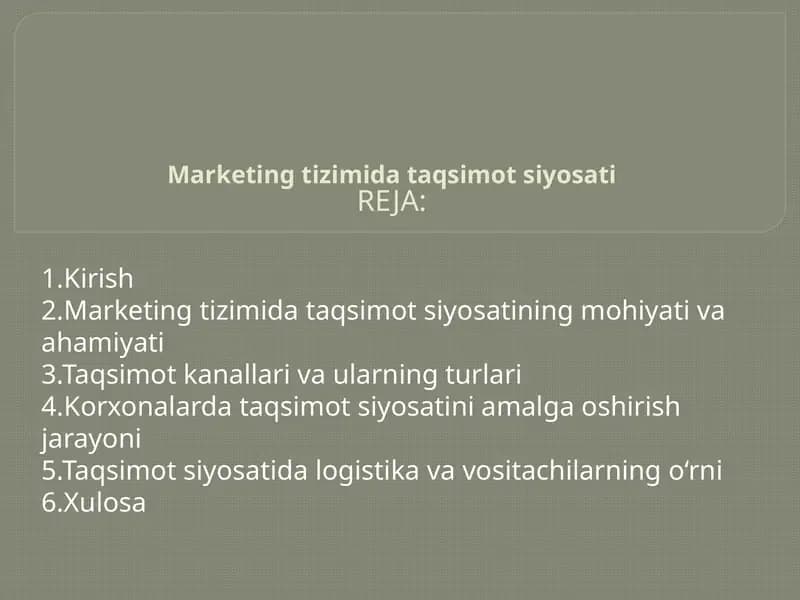 Marketing tizimidagi taqsimotsiyosati