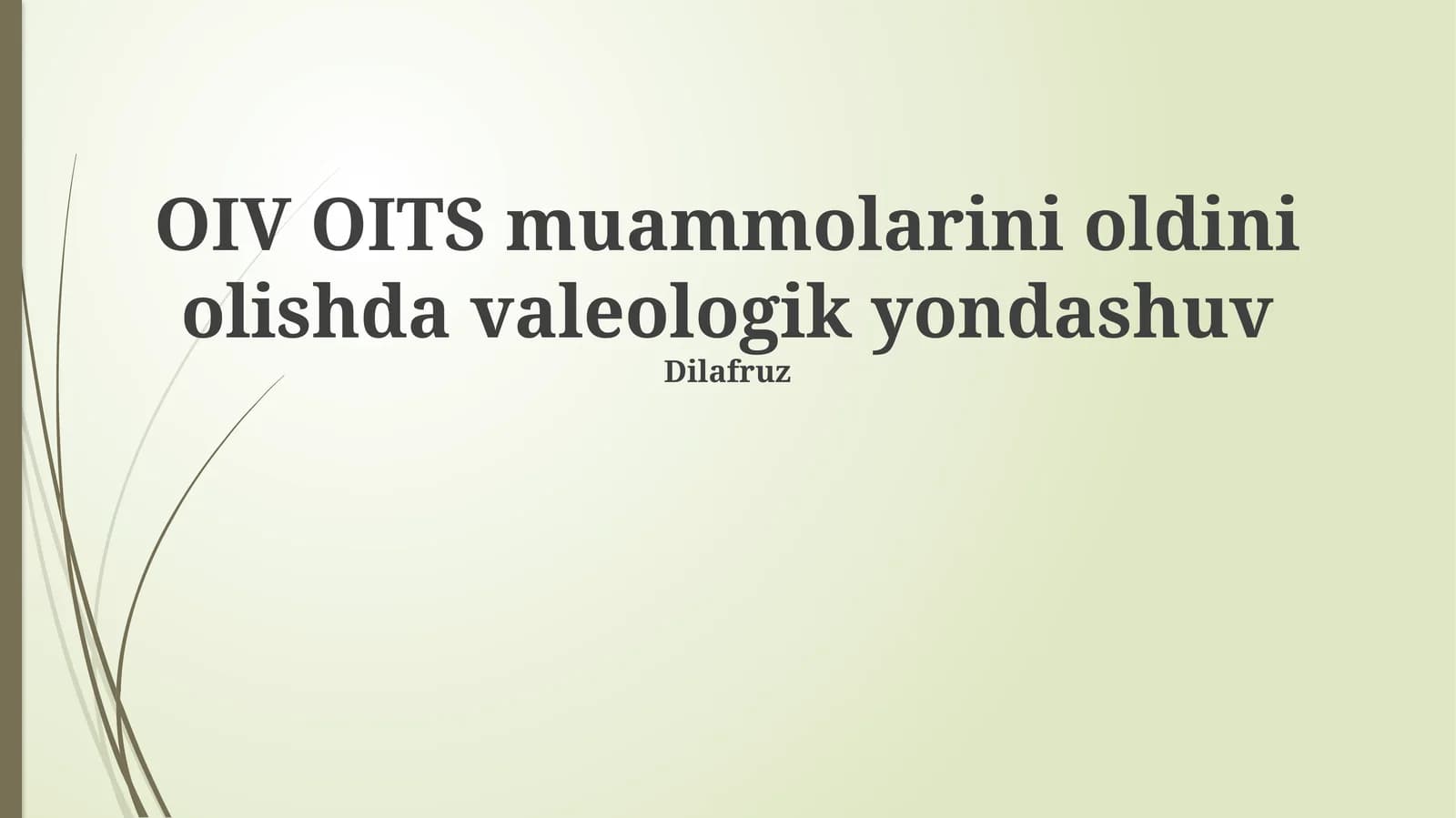OIV OITS muammolarini oldini olishda valeologik yondashuv