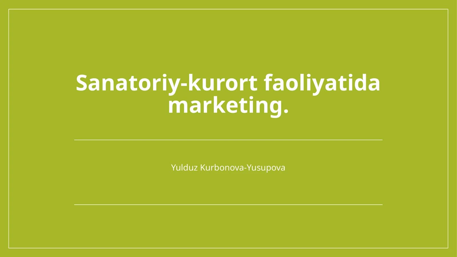 Sanatoriy-kurort faoliyatida marketing