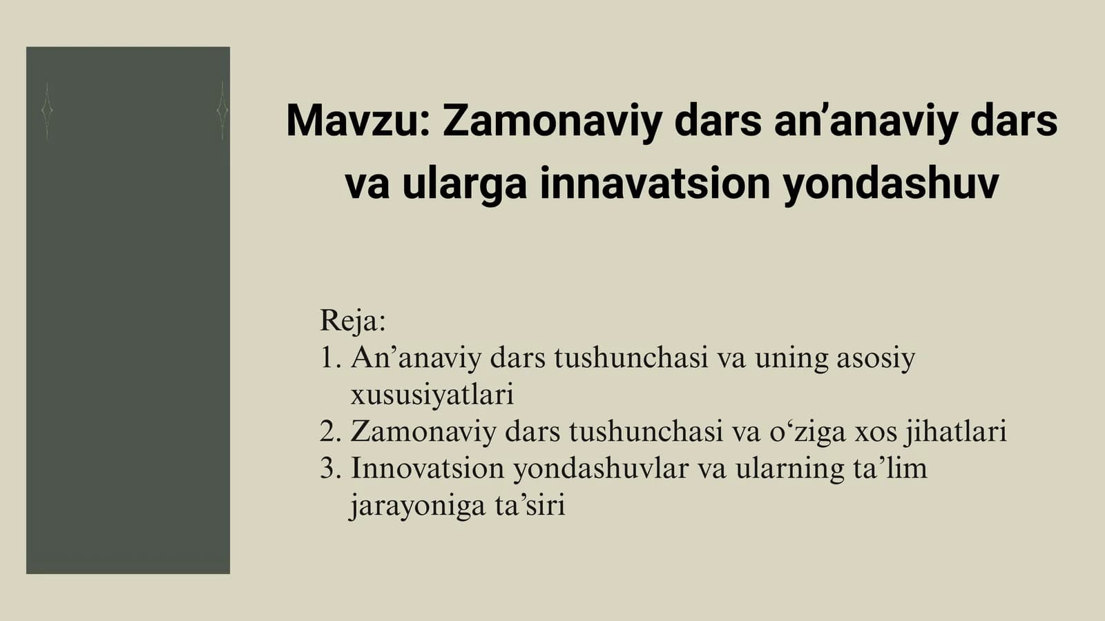 Zamonaviy dars an’anaviy dars va ularga innavatsion yondashuv