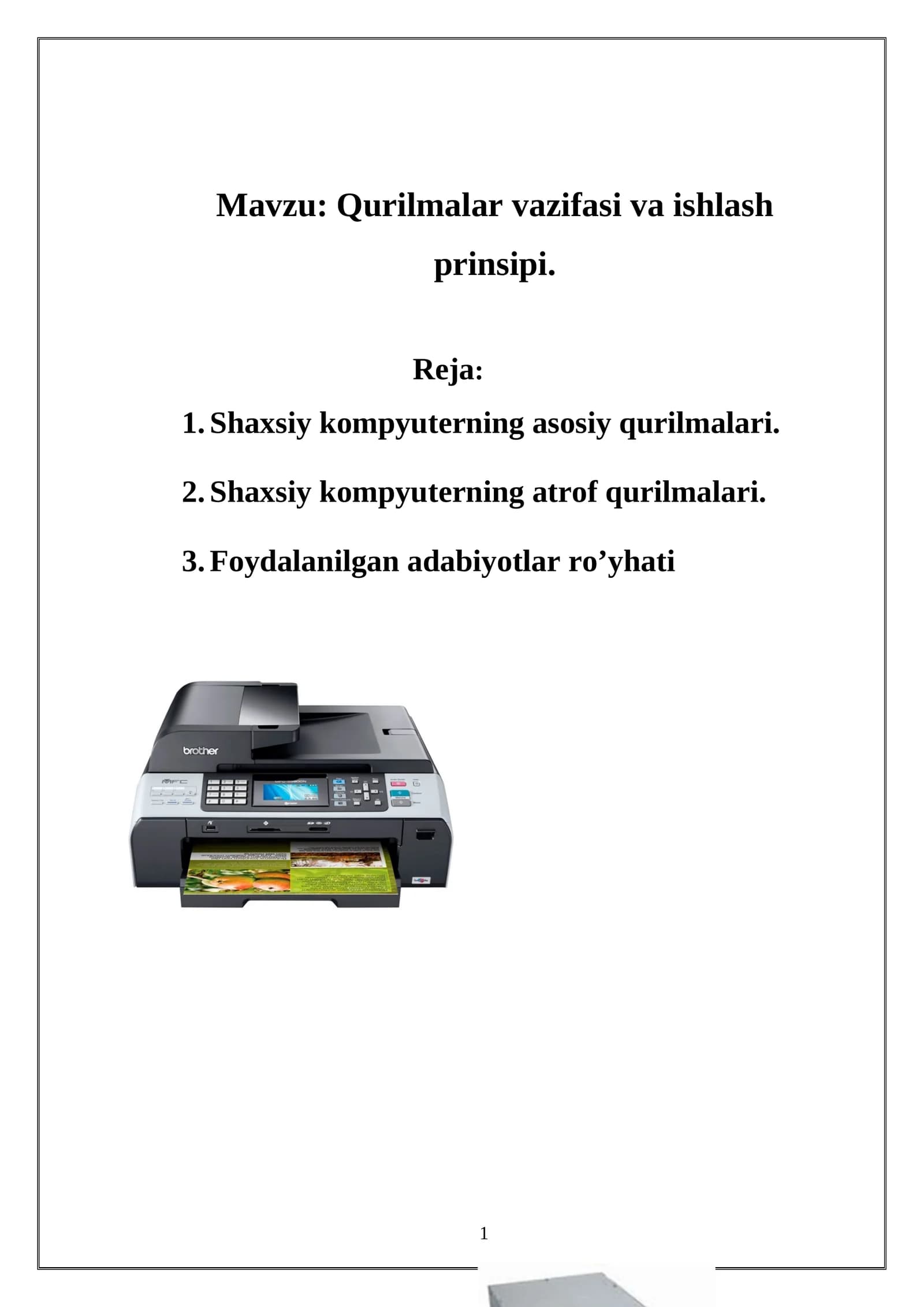 Qurilmalar vazifasi va ishlash prinsipi