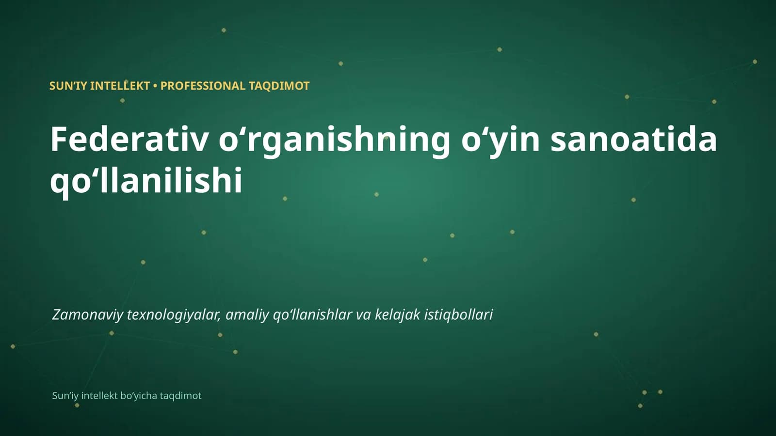 SUNʼIY INTELLEKT • PROFESSIONAL TAQDIMOT
