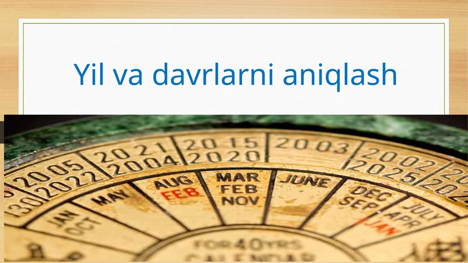 Yil va davrlarni aniqlash