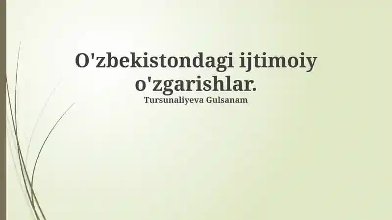 O'zbekistondagi ijtimoiy o'zgarishlar