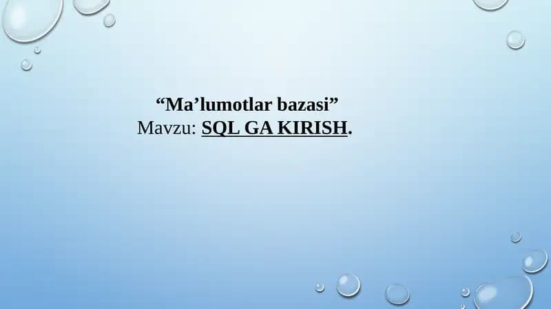 Malumotlar bazasi SQL ga kirish