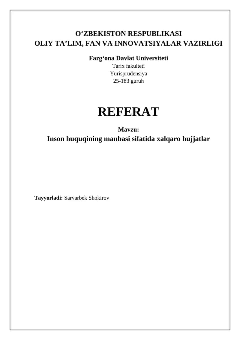 Inson huquqlari xalqaro huquqning asosiy tamoyillaridan biri bo'lib