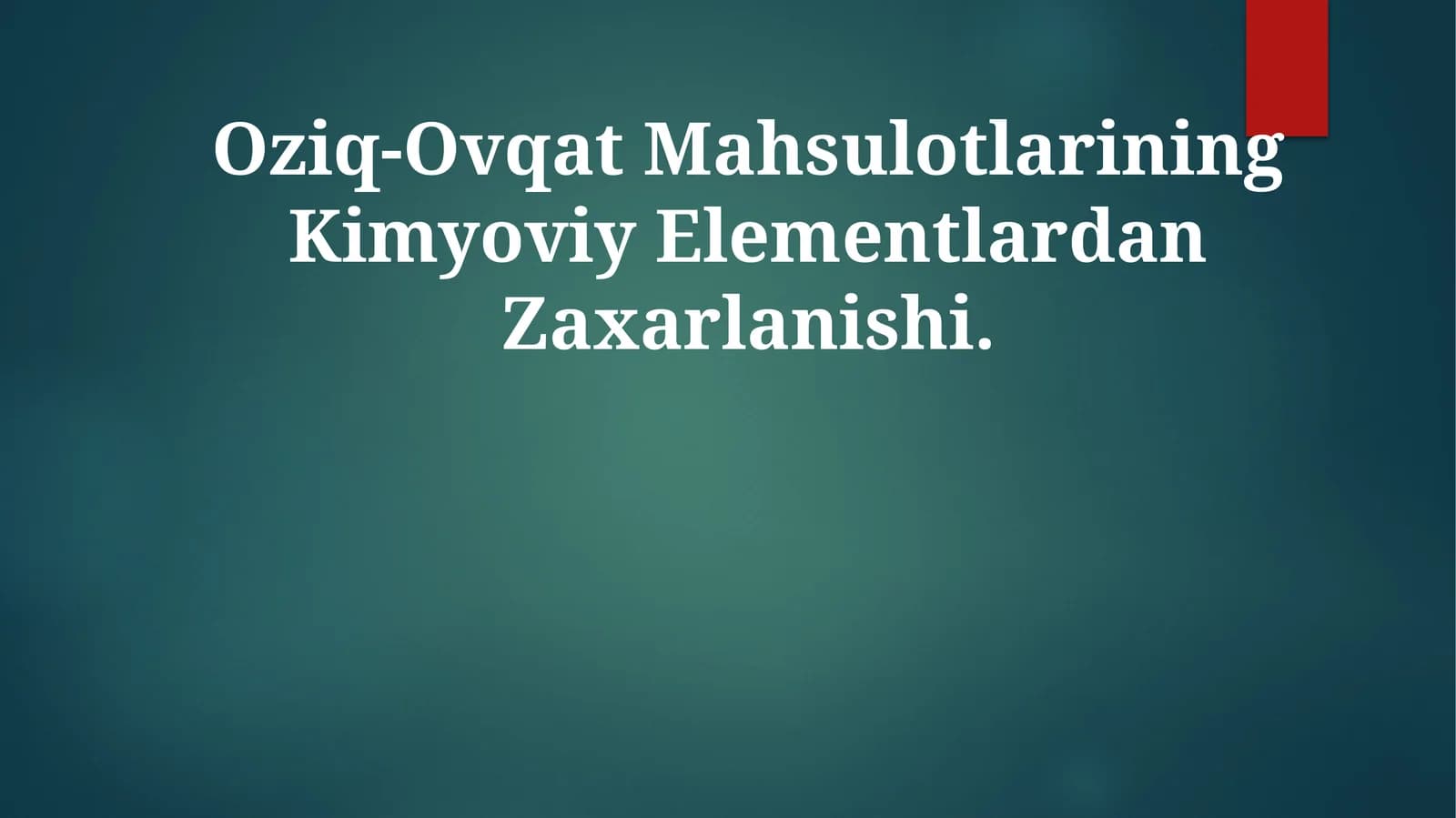 Oziq-Ovqat Mаhsulоtlаrining Kimyoviy ElementlardanZaxarlanishi