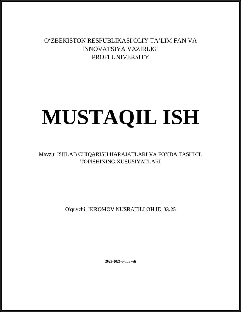 Ishlab Chiqarish Harajatlari va Foyda Tashkil Topishining Xususiyatları