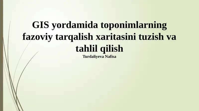 Toponimlarning fazoviy tarqalish xaritasini tuzish va tahlil qilish