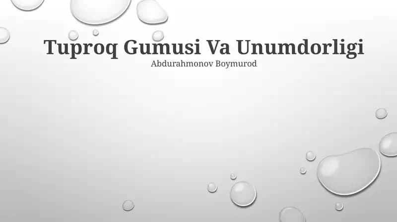 Tuproq Gumusi Va Unumdorligi