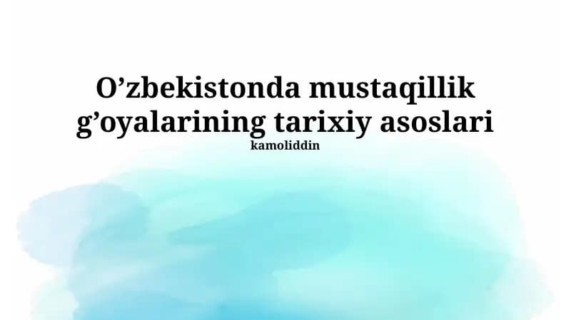 O’zbekistonda Mustaqillik Gʻoyalari