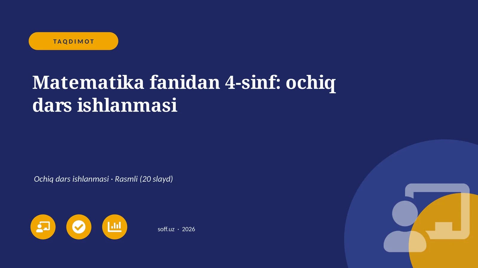 Matematika fanidan 4-sinf: ochiq dars ishlanmasi