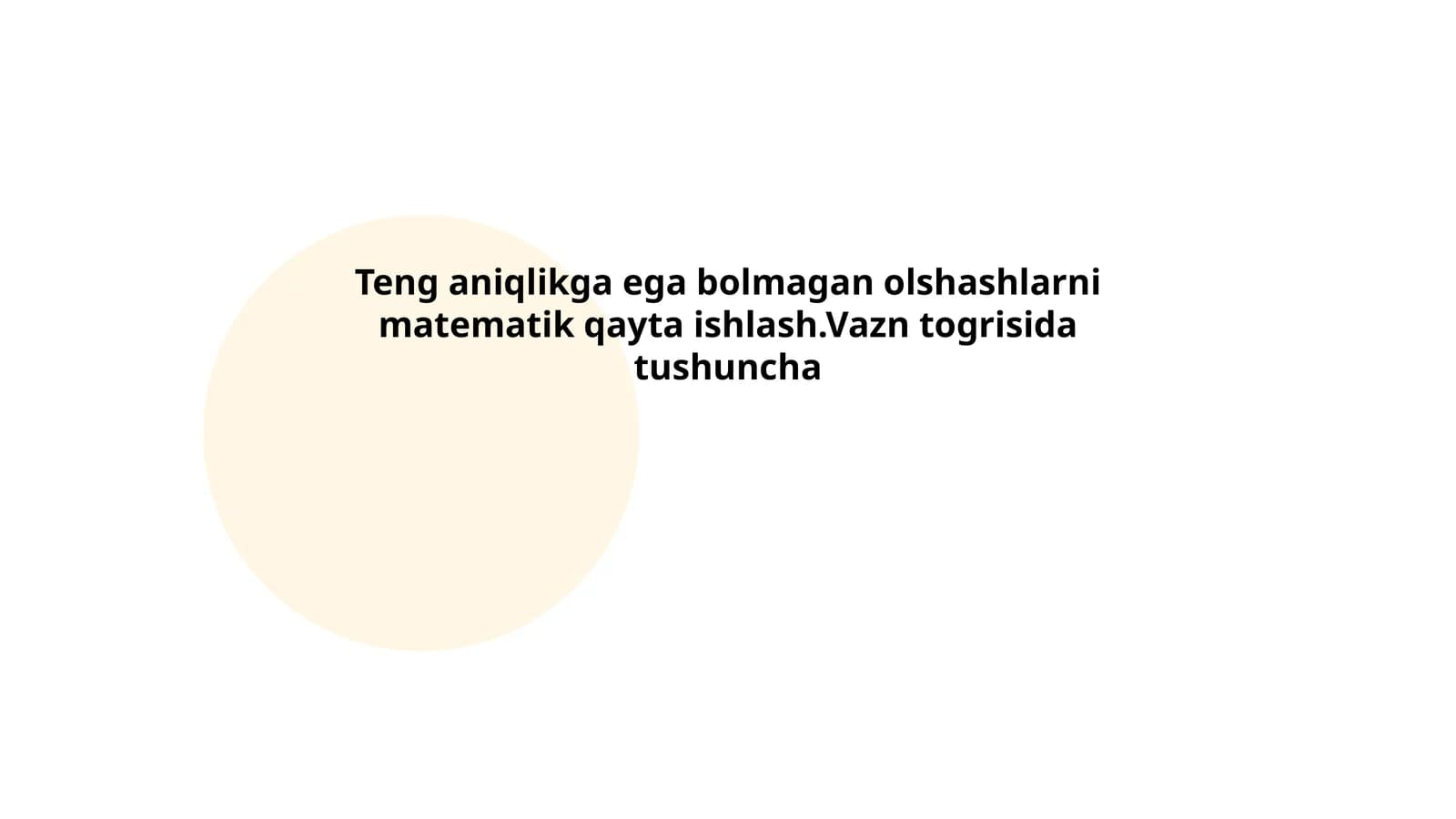Vaznning Tushunchasi va Aniqigi