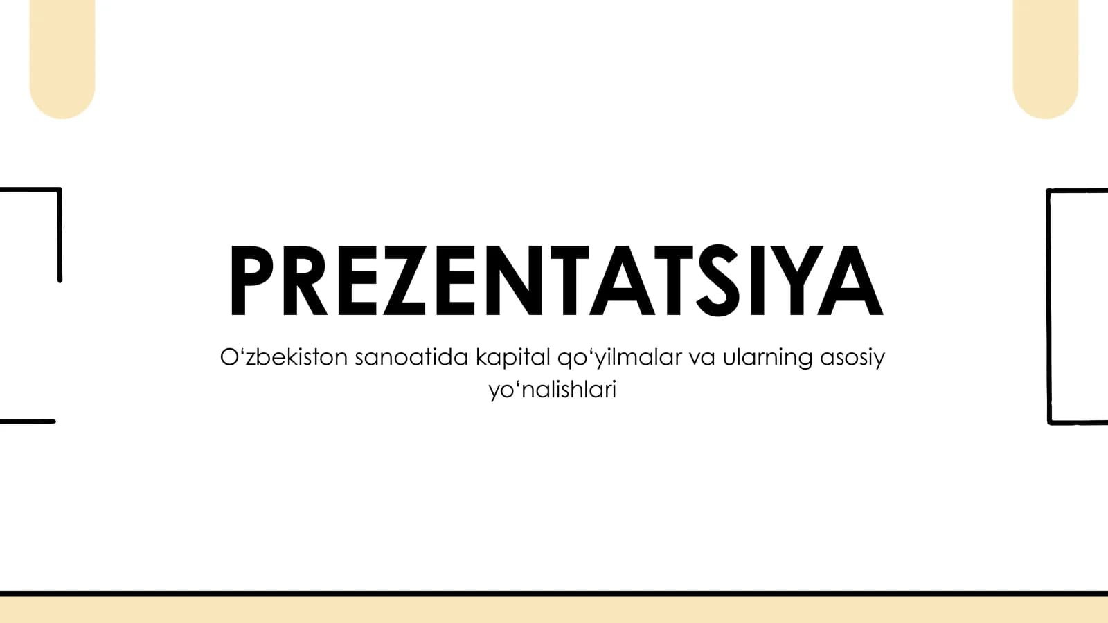 O‘zbekiston sanoatida kapital qo‘yilmalar va ularning asosiy yo‘nalishlari