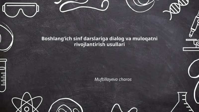 Boshlangʻich sinf darslariga dialog va muloqatni rivojlantirish usullari