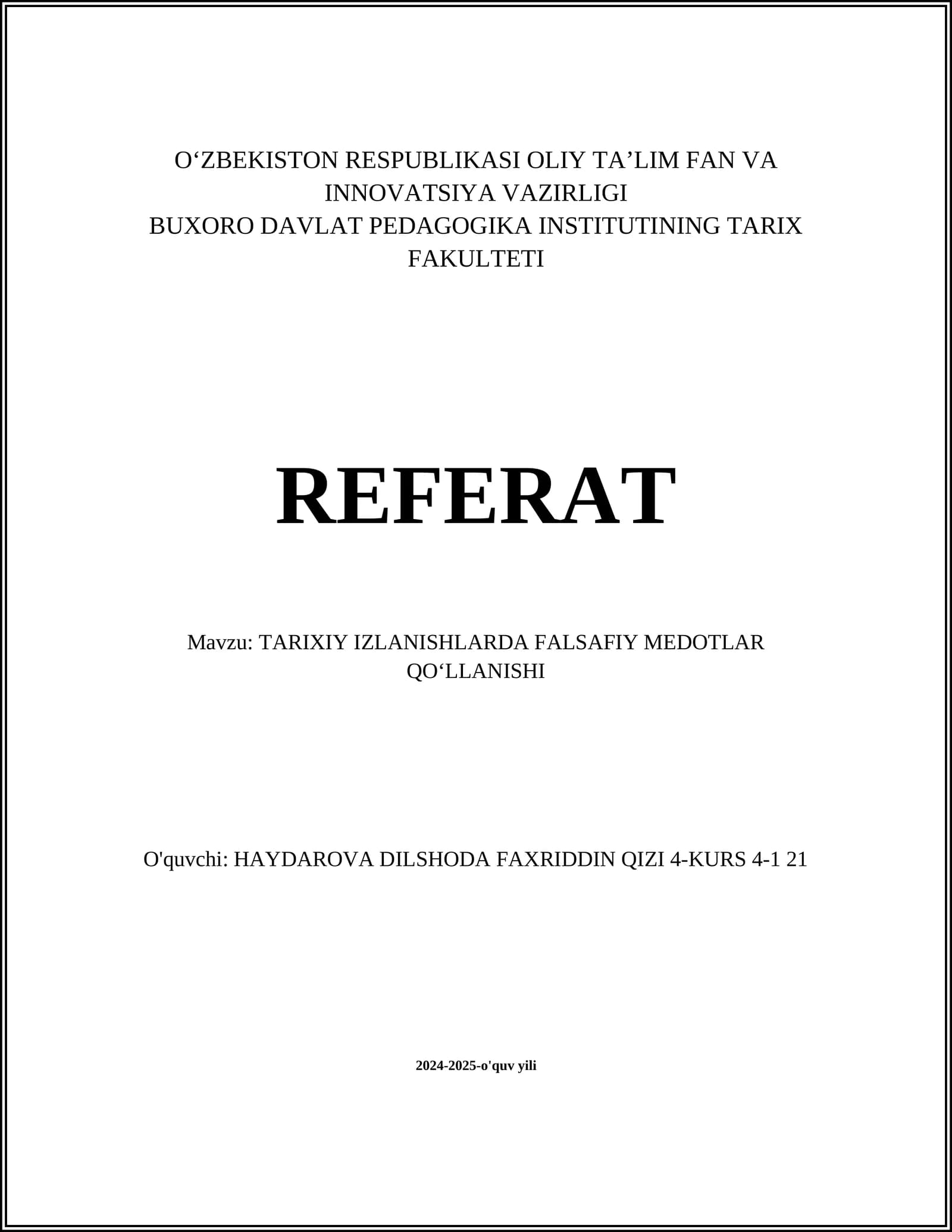 TARIXIY IZLANISHLARDA FALSAFIY MEDOTLAR QOʻLLANISHI