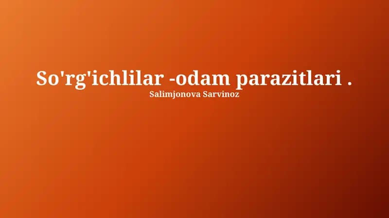 So'rg'ichlilar -odam parazitlari