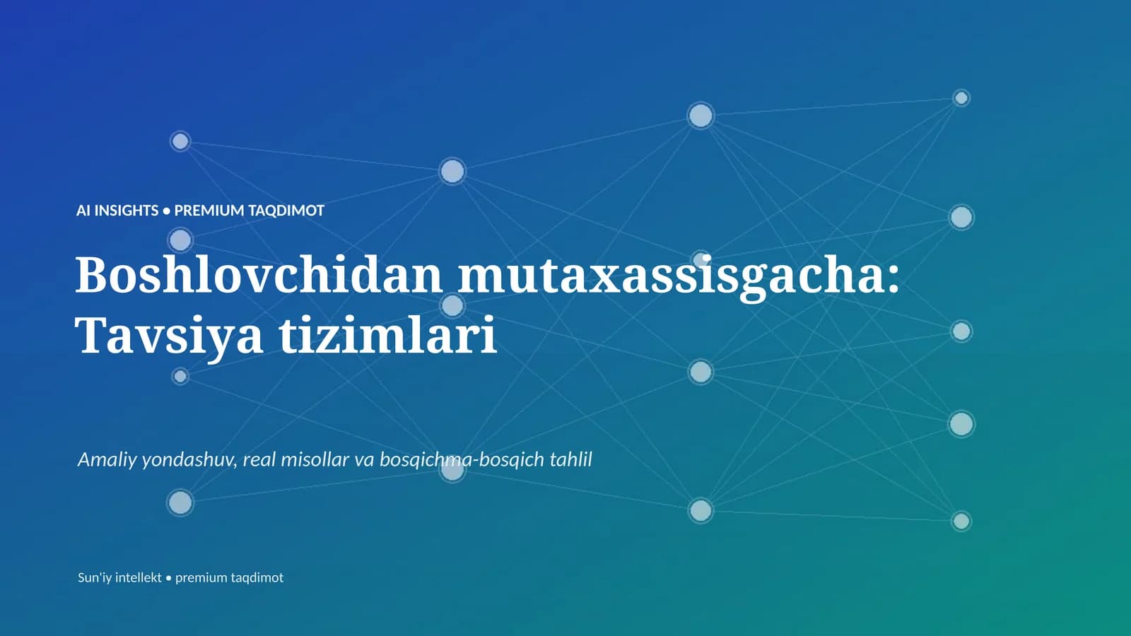 Boshlovchidan mutaxassisgacha: Tavsiya tizimlari