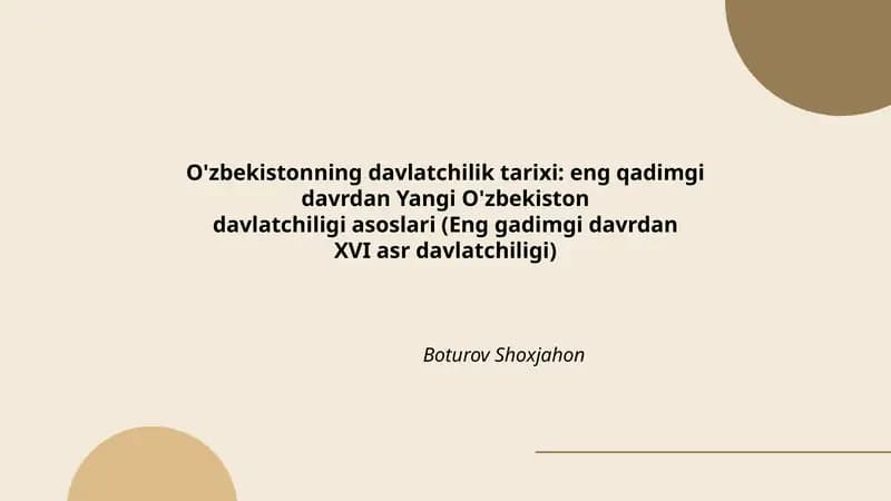 O'zbekistonning davlatchilik tarixi: eng qadimgi davrdan Yangi O'zbekiston davlatchiligi asoslari (Eng gadimgi davrdan XVI asr davlatchiligi)