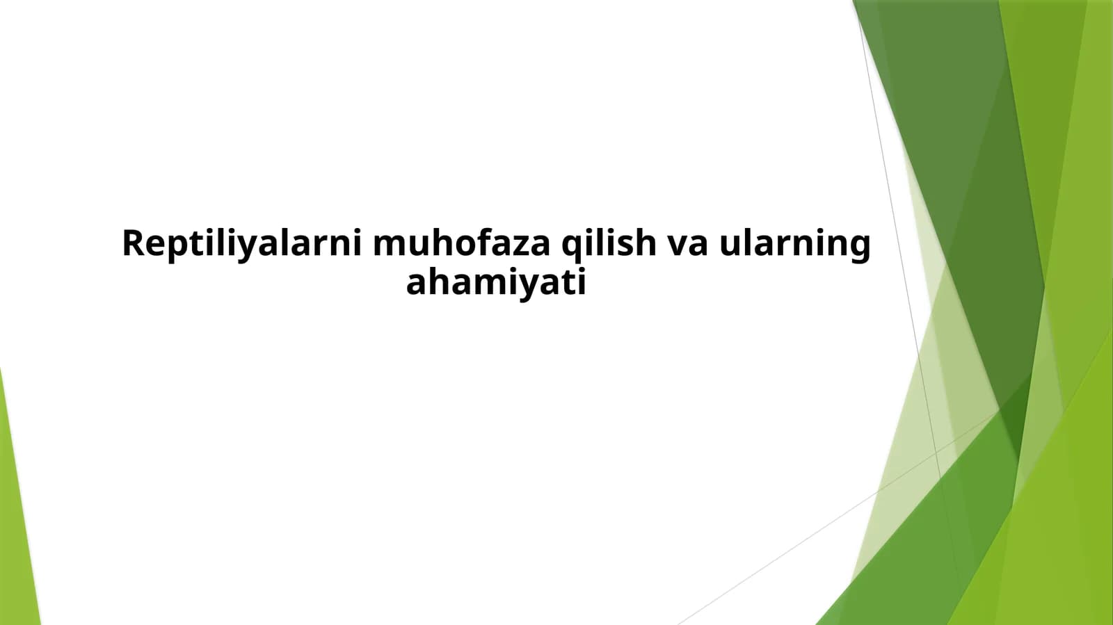 Reptiliyalarnimuhofazaqilishvaularningahamiyati