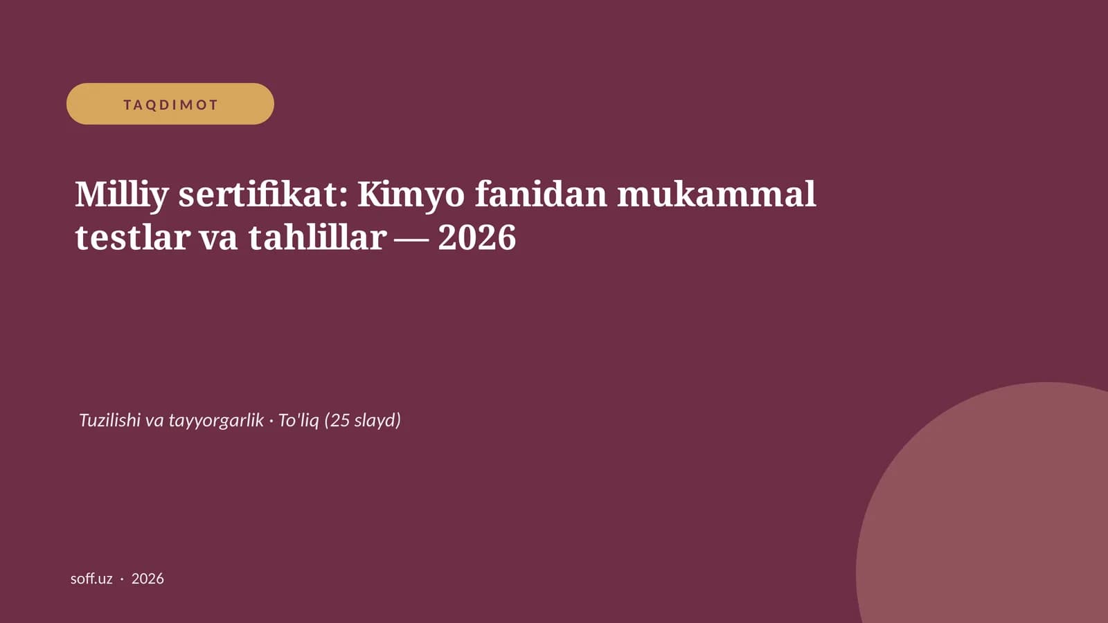 Milliy sertifikat: Kimyo fanidan mukammal testlar va tahlillar — 2026