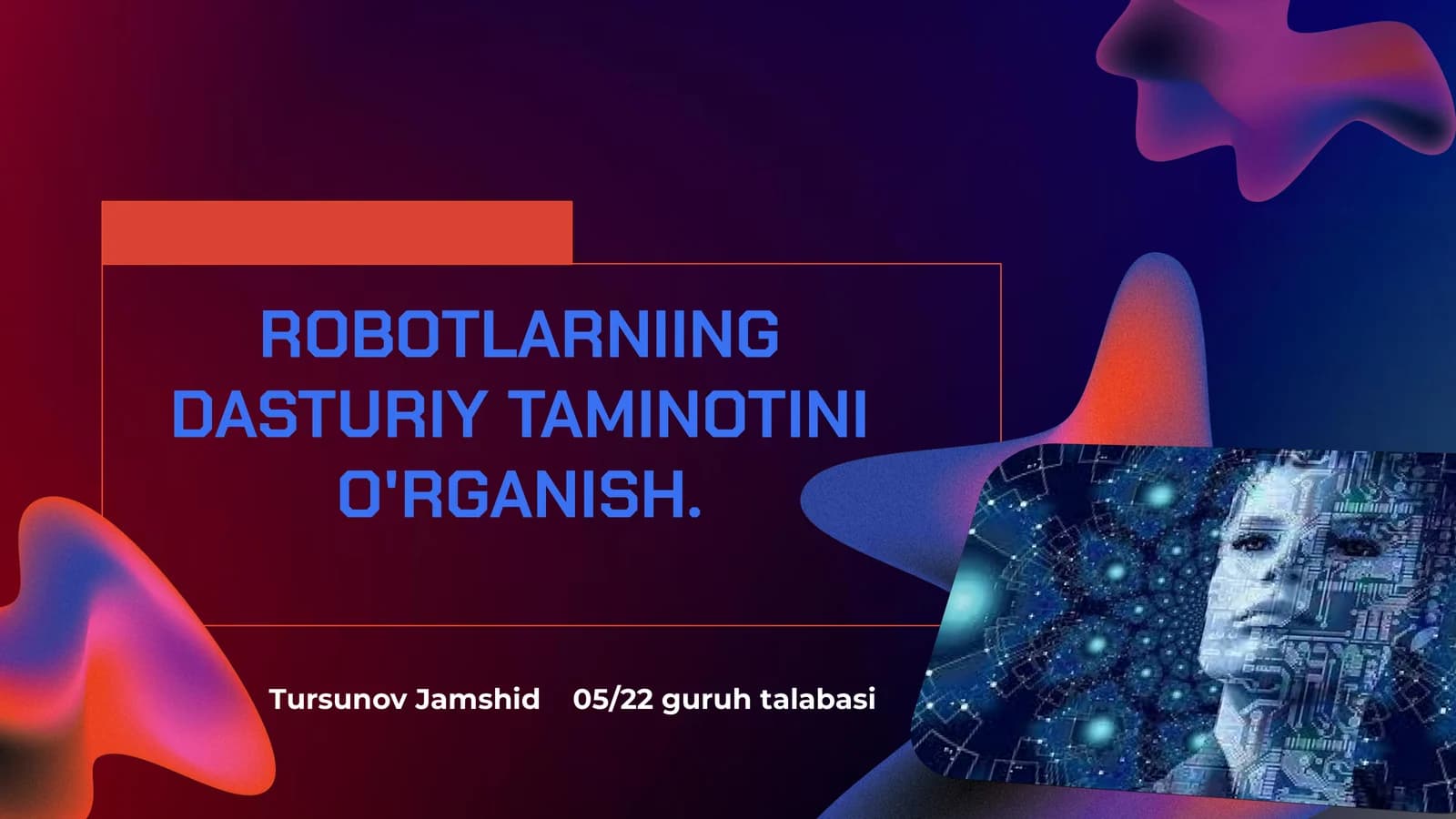 Robotlarniing Dasturiy Ta'minoti