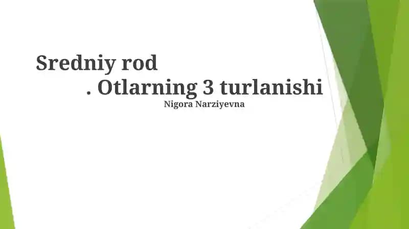 Sredniy rod. Otlarning 3 turlanishi