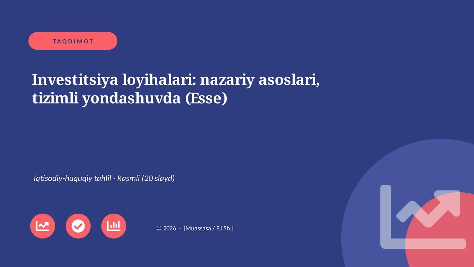 Investitsiya loyihalari: nazariy asoslari, tizimli yondashuvda (Esse)