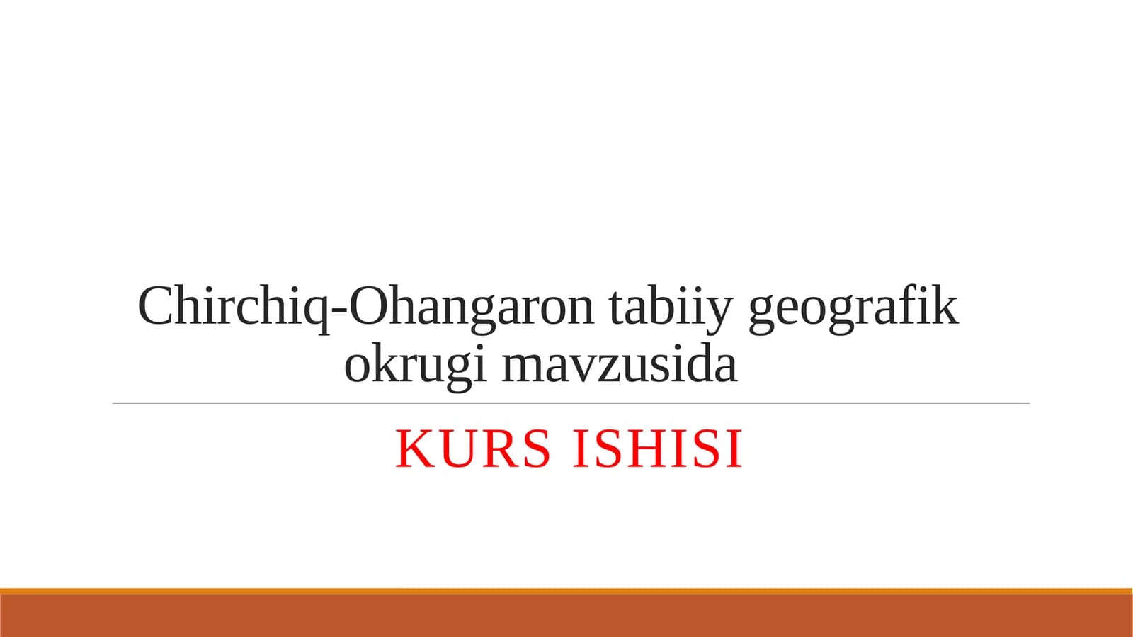 Chirchiq-Ohangaron  tabiiy  geografik  okrugi