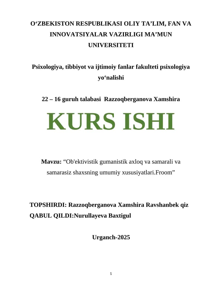 Ob'ektivistik gumanistik axloq va samarali va samarasiz shaxsning umumiy xususiyatlari.Froom