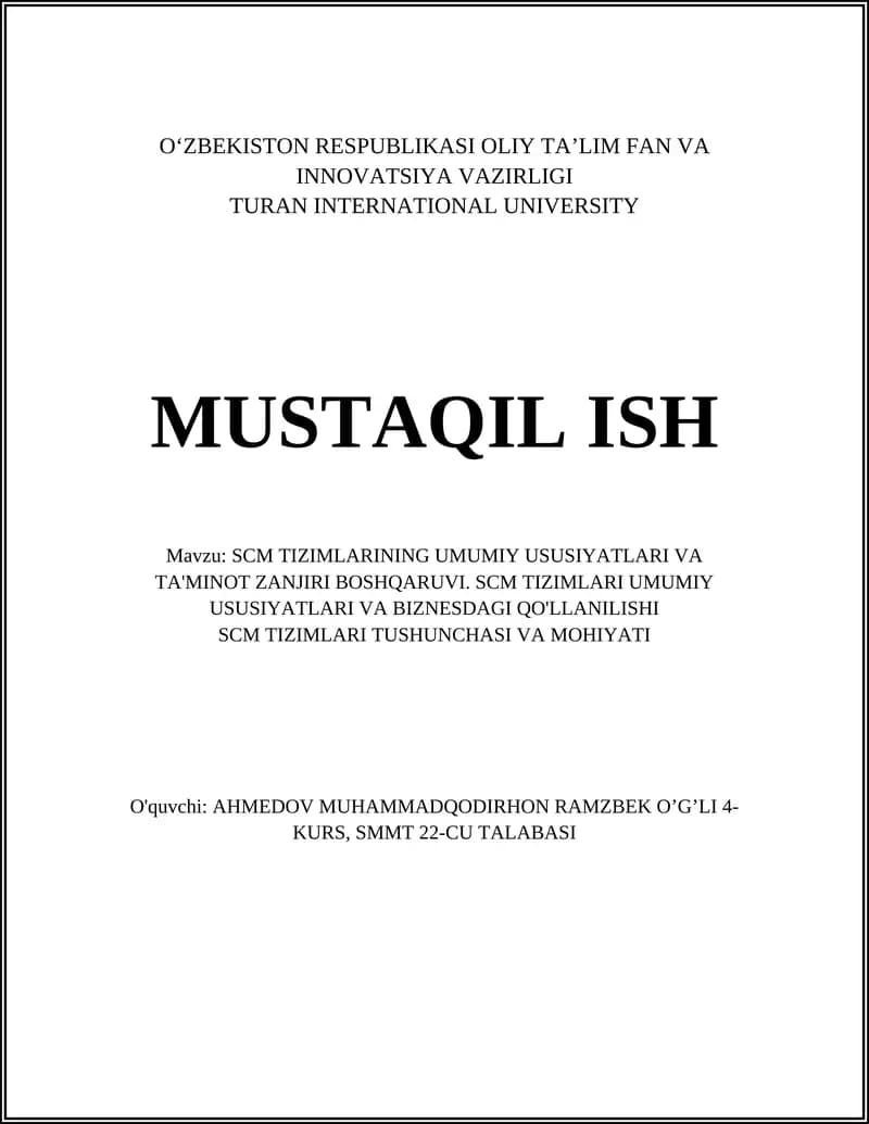 SCM TIZIMLARI UMUMIY USUSIYATLARI VA BIZNESDAGI QO'LLANILISHI