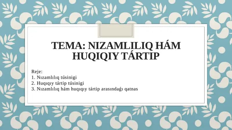Nızamlılıq hám huqıqıy tártip slayd