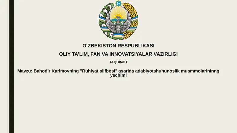 Bahodir Karimovning "Ruhiyatalifbosi" asarida adabiyot shuhunoslik muammolarining yechimi