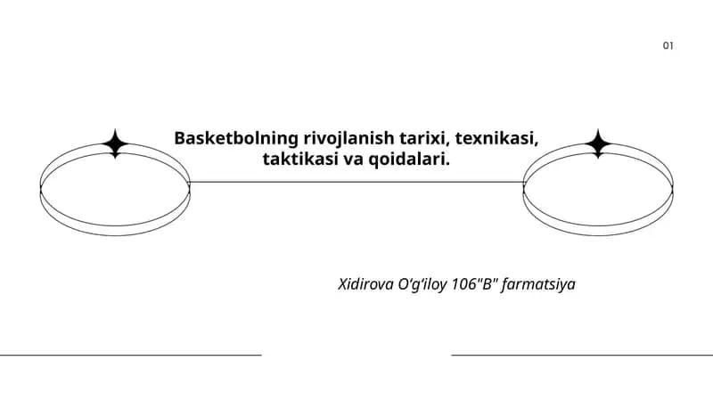 Basketbolning rivojlanish tarixi, texnikasi, taktikasi va qoidalari